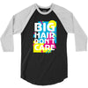 big hair dont care 3/4 Sleeve Shirt