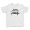 hunting giant hogs Youth Tee