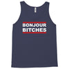 bonjour bitches Tank Top
