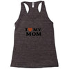 i love my mom Racerback Tank