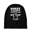 sorry i can't i have plans with my cat lady funny Baby Beanies