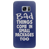 bad things small packages girls Samsung Galaxy S7 Edge