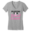 playing for breast cancer Women's V-Neck T-Shirt