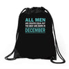 all men are created equal but the best are born in december Drawstring Bags
