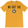 we got the power 4 T-Shirt