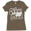 new dad Ladies Fitted T-Shirt