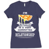 I Am Pizza Actually In A Very Commited Relationship Ladies Fitted T-Shirt