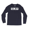 slay Long Sleeve Shirts