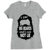 i like big beards and i cannot lie Ladies Fitted T-Shirt