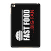 big fan of fast food iPad Mini 4