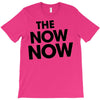 the now now T-Shirt
