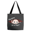 Disculpame Ya Es Mayo? Tote Bags