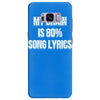 my brain is 80% song lyrics Samsung Galaxy S8 Plus