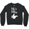 he's mine she's mine Crewneck Sweatshirt