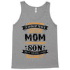 Super Cool Mom Of A Freaking Awesome Son Tank Top