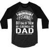 Fishing Dad 3/4 Sleeve Shirt