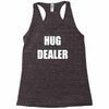 hug dealer Racerback Tank