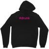 #drunk hashtag neon pink Unisex Hoodie