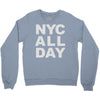 nyc all day Crewneck Sweatshirt
