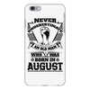 Never Underestimate Old Man Who Was Born August iPhone 6/6s Plus Case