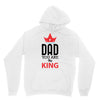 dad you are the king Unisex Hoodie