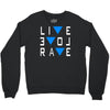 live love rave edm music house electro Crewneck Sweatshirt