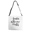 fearless is the new pretty Adjustable Strap Totes