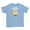 i hate everyone today Youth Tee