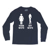 my wife your wife Long Sleeve Shirts