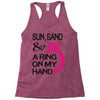 sun, sand &amp; a ring on my hand Racerback Tank