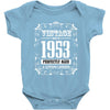vintage made in 1953 perfectly aged a living legend Baby Bodysuit