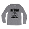 I&rsquo;m Called Great Grandma Because I&rsquo;m Way Too Cool To Be Called Gra Long Sleeve Shirts
