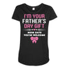 I'm Your Father's Day Gift Mom Says You're Welcome Girl Maternity Scoop Neck T-shirt
