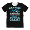 Camping Is Like Sex All Over Women's T-shirt