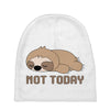 Sloth Says Not Today Baby Beanies