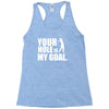 youar hole Racerback Tank