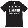 teachers help everyone T-Shirt