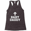 baby daddy funny new Racerback Tank
