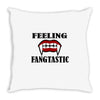 feeling fangtastic Throw Pillow