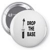 drop the base Pin-back button