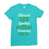 blessed god by spoiled by my husband protected by both Ladies Fitted T-Shirt