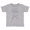 all m Toddler T-shirt