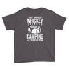 love whiskey and camping! Youth Tee