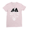 The Mountains Are Calling, I Must Go Ladies Fitted T-Shirt