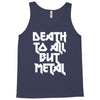 death to all Tank Top