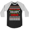 santa only comes once a year grampy is always here to cheer 3/4 Sleeve Shirt