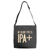 my blood type is ipa+ Adjustable Strap Totes
