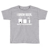 i brew beer what's your superpower Toddler T-shirt