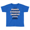 Braver Stronger Smarter Uterine Cancer Awareness Toddler T-shirt