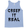 creep it real Tank Top